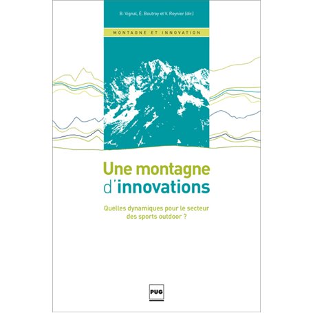 Une montagne d'innovations