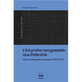 L'Education progressiste aux Etats-Unis