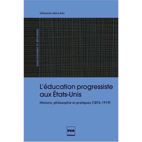 L'Education progressiste aux Etats-Unis