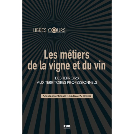 Les métiers de la vigne et du vin