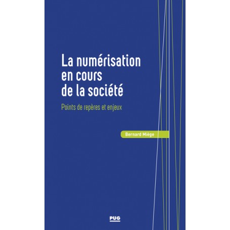 La numérisation en cours de la société