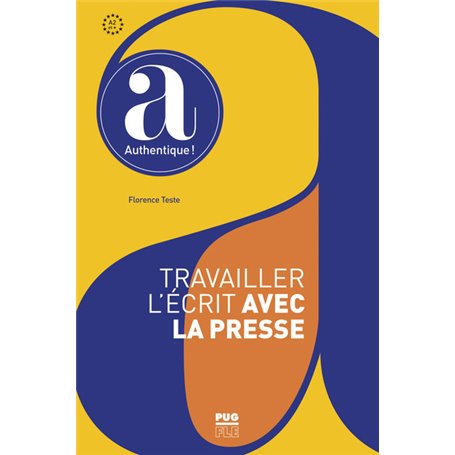 Travailler l'écrit avec la presse