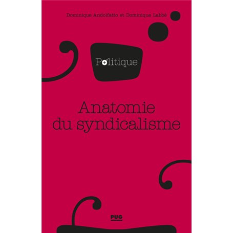 Anatomie du syndicalisme