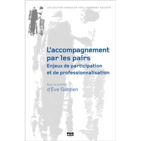 L'accompagnement par les pairs : enjeux de participation et de professionnalisation