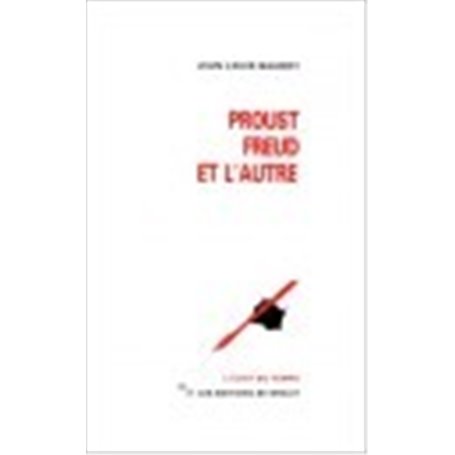 Proust, Freud et l'autre