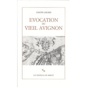 Évocation du vieil Avignon