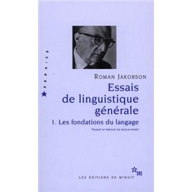 Essais de linguistique générale T1. Les fondations du langage