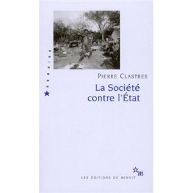 La société contre l'État : recherches d'anthropologie politique