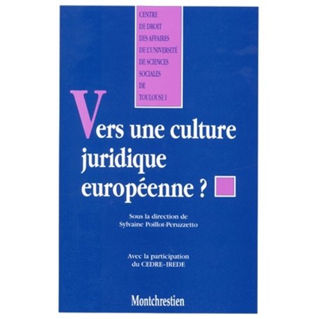 vers une culture juridique européenne ?