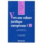 vers une culture juridique européenne ?