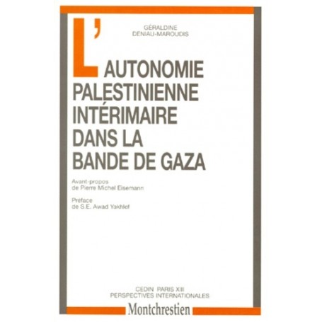 n° 17. l'autonomie palestinienne intérimaire dans la bande de gaza