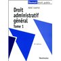 DROIT ADMINISTRATIF GENERAL T1 - 15EME EDITION