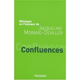 mélanges en l'honneur de jacqueline morand-deviller : confluences