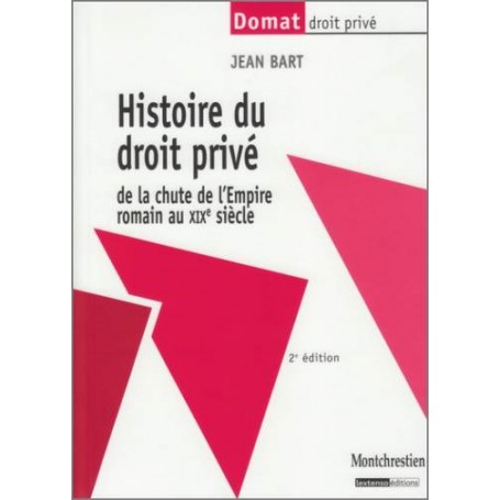 histoire du droit privé - 2ème édition