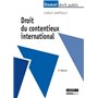 DROIT DU CONTENTIEUX INTERNATIONAL - 2ÈME ÉDITION