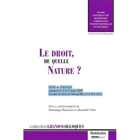 le droit, de quelle nature ?