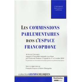les commissions parlementaires dans l'espace francophone