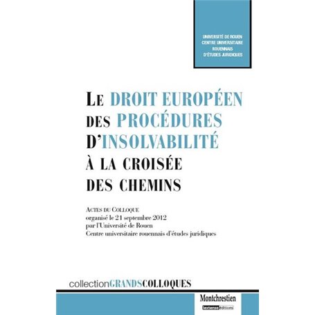 le droit européen des procédures d'insolvabilité à la croisée des chemins