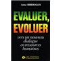 Evaluer, évoluer : vers un nouveau dialogue en ressources humaines