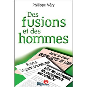 Des fusions et des hommes