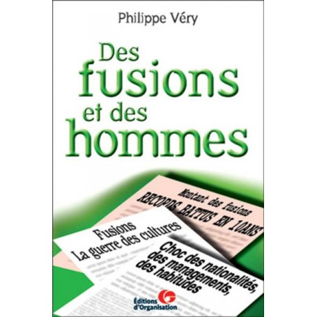 Des fusions et des hommes