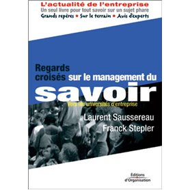 Regards croisés sur le management du savoir