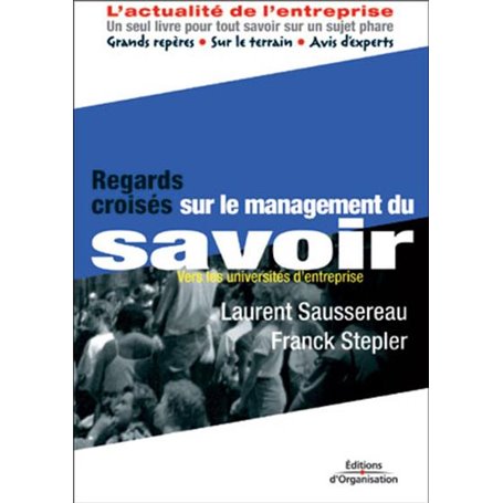 Regards croisés sur le management du savoir