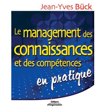 le management des connaissances et des compétences