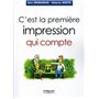 C'est la première impression qui compte