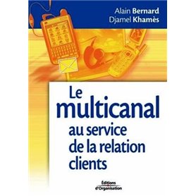 Le multicanal au service de la relation clients