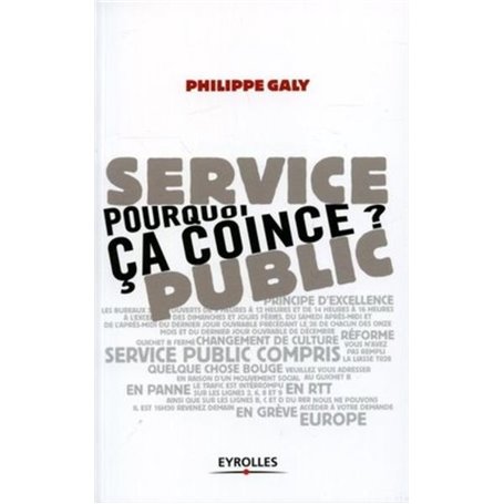 Service public : pourquoi ça coince ?