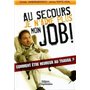 Au secours, je n'aime plus mon job !