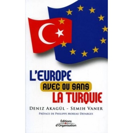 L'Europe avec ou sans la Turquie