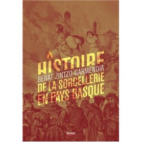 Histoire de la sorcellerie en Pays Basque (Ned)