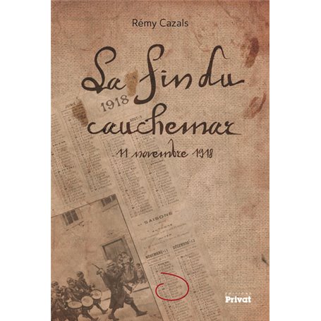 La fin du cauchemar 11 novembre 1918