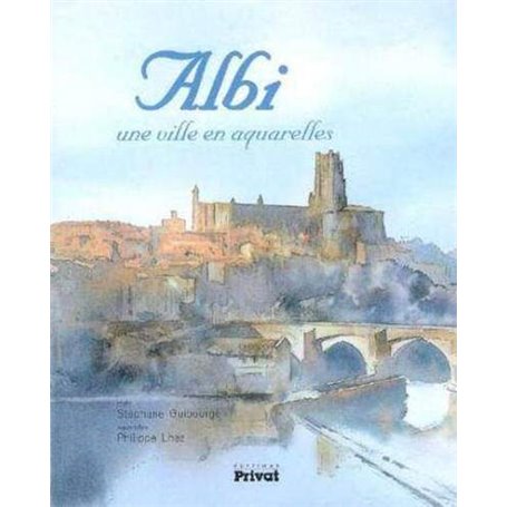 albi une ville en aquarelles