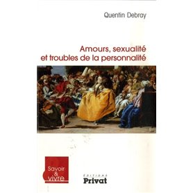 amours, sexualite et troubles de la personnalite