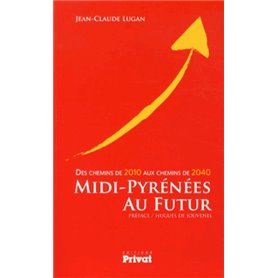 MIDI-PYRENEES AU FUTUR