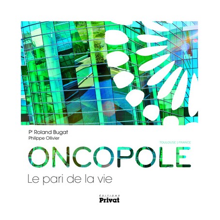 ONCOPOLE  LE PARI DE LA VIE.