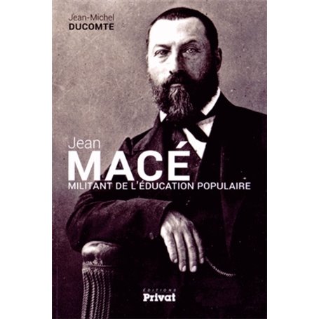 JEAN MACE MILITANT DE L EDUCATION POPULAIRE