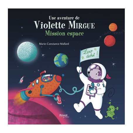 AVENTURE DE VIOLETTE MIRGUE T9 MISSION ESPACE