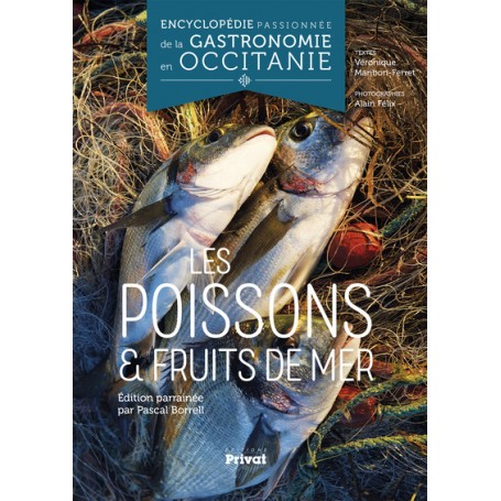 Encyclopédie Passionnée de la Gastronomie Occitanie Tome 2