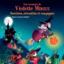 UNE AVENTURE DE VIOLETTE MIRGUE T10 SORCIÈRES, CITROUILLES ET COMPAGNIE