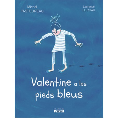 VALENTINE A LES PIEDS BLEUS