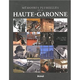 Mémoires plurielles de la Haute-Garonne