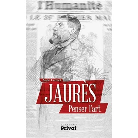 JAURES PENSER L'ART