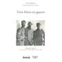 TROIS FRERES EN GUERRE