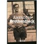 ALEXANDRE GROTHENDIECK, ITINERAIRE D'UN MATHEMATICIEN NED