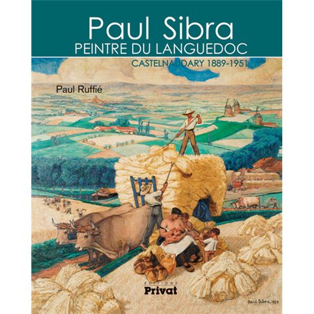 PAUL SIBRA PEINTRE DU LANGUEDOC