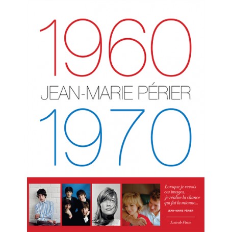 1960-1970 Jean-Marie Périer - Nouvelle édition